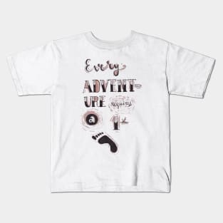 Every adventure requires a first step Kids T-Shirt